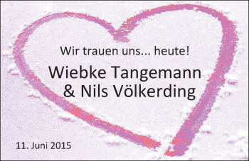 Hochzeitsanzeige von Wiebke Tangemann von Nordwest-Zeitung